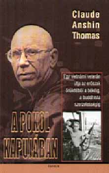 Claude Anshin Thomas - A pokol kapuj�ban