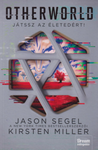 Jason, Miller, Kirsten Segel - Otherworld - J�tssz az �leted�rt!