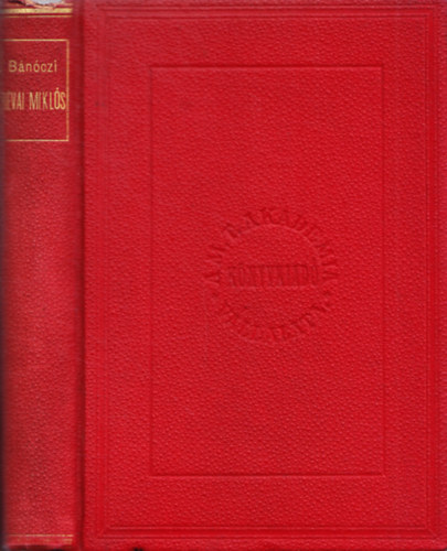 Bnczi Jzsef - Rvai Mikls lete s munki