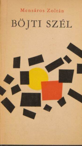 Mensáros Zoltán - Böjti szél