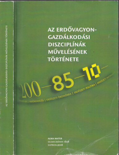Dr. Dr. Stark Magdolna Lett Béla - Az erdővagyon-gazdálkodási diszciplínák művelésének története