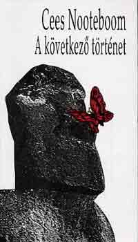 Cees Nooteboom - A következő történet