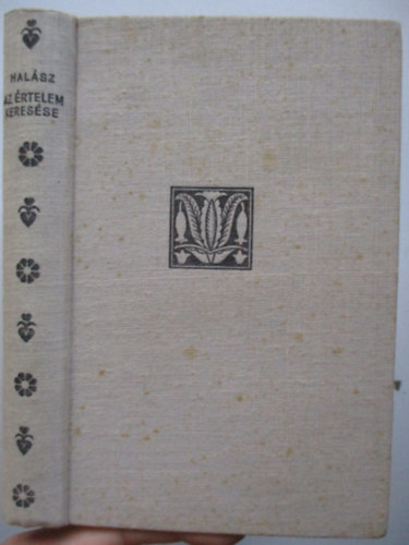 Hal�sz G�bor - Az �rtelem keres�se