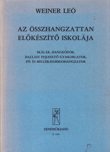 Weiner Le - Az sszhangzattan elkszt iskolja