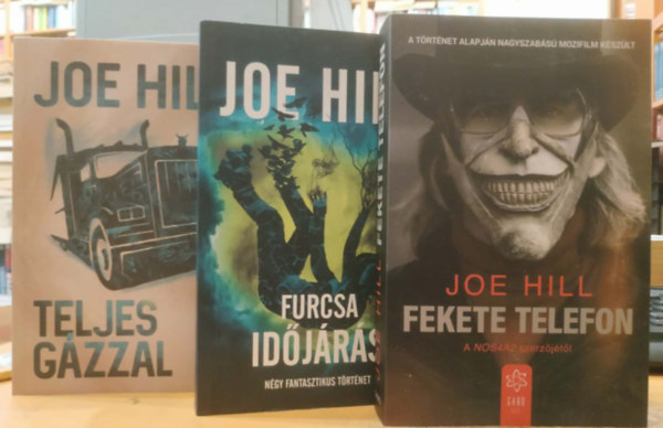Joe Hill - 3 db Joe Hill: Fekete telefon + Furcsa id�j�r�s + Teljes g�zzal