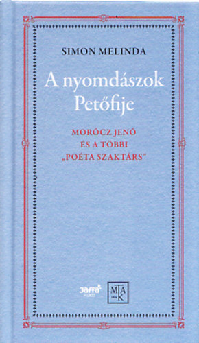 Simon Melinda - A nyomdszok Petfije - Morcz Jen s a tbbi "pota szaktrs"