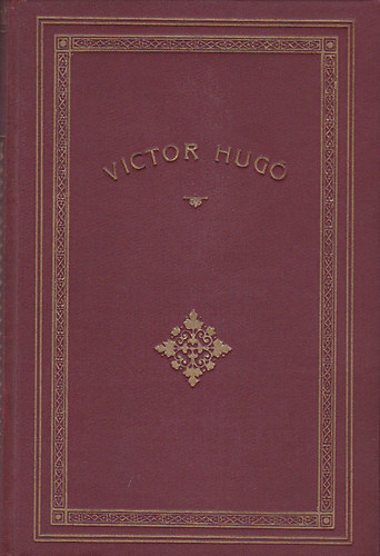 Victor Hugo - A párisi Notre-Dame I. kötet