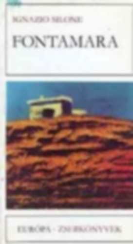 Ignazio Silone - Fontamara -