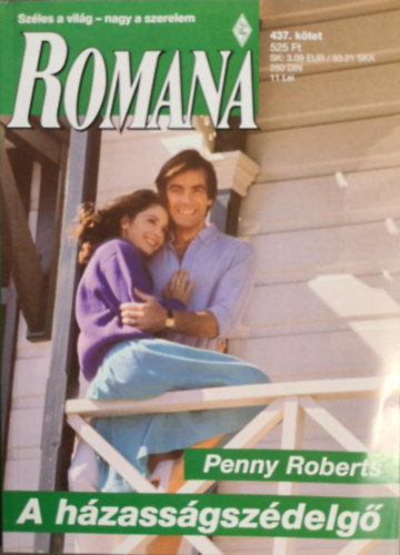 Penny Roberts - A házasságszédelgő (Romana 437. kötet)