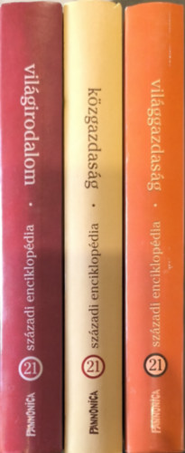K�zgazdas�g + Vil�girodalom + Vil�ggazdas�g (21. sz�zadi enciklop�dia, h�rom m�)
