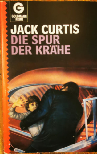 Jack: Curtis - Die Spur der Krähe