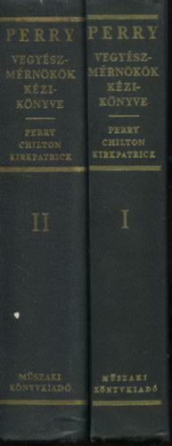 John H. Perry - Vegy�szm�rn�k�k k�zik�nyve I-II.