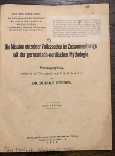Rudolf Steiner - Die Mission einzelner Volksseelen im Zusammenhange mit der germanisch-nordischen Mythologie - Vortragszyklus, gehalten zu Christiania vom 7. bis 17. Juni 1910 von Dr. Rudolf Steiner - Zweite auflage