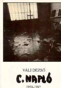 Váli Dezső - C. napló 1958-1990