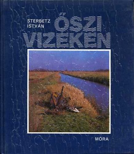 Sterbetz Istvn - szi vizeken