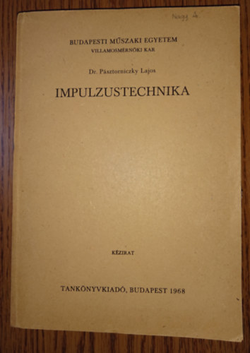 Psztorniczky Lajos - Impulzustechnika - kzirat