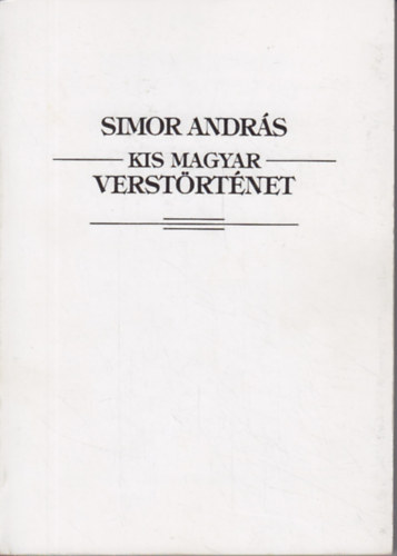 Simor Andr�s - Kis magyar verst�rt�net