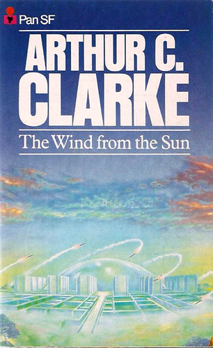 Arthur C. Clarke - The Wind from the Sun