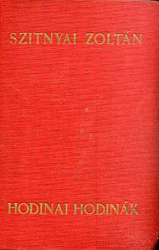 Szitnyai Zolt�n - Hodinai hodin�k