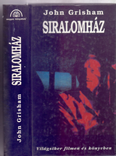 John Grisham - Siralomh�z (The Chamber)