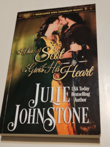Julie Johnstone - When a Scot Gives His Heart