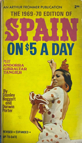 Darwin Porter Stanley Haggart - Spain on a $5 a day