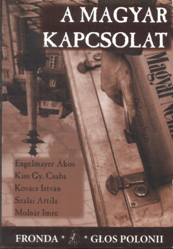 Engelmayer- Kiss- Kov�cs-Szalai - Moln�r - A magyar kapcsolat