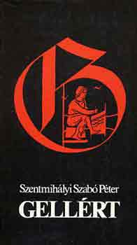 Szentmih�lyi Szab� P�ter - Gell�rt