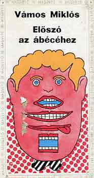 V�mos Mikl�s - El�sz� az �b�c�hez