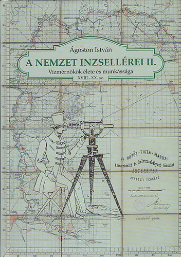 goston Istvn - A nemzet inzsellrei II. - Vzmrnkk lete s munkssga XVIII.-XX. sz.