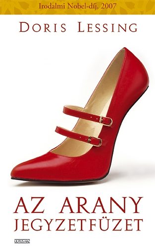 Doris Lessing - Az arany jegyzetfüzet