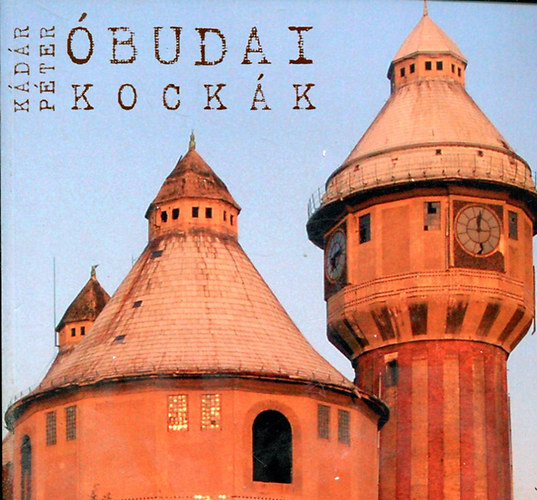 K�d�r P�ter - �budai kock�k