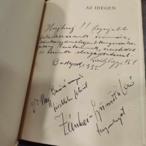 Királyhegyi Pál - Az idegen (Első kiadás, dedikált!) A szerző első megjelent kötete!