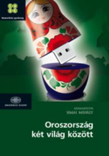 Oroszorsz�g k�t vil�g k�z�tt