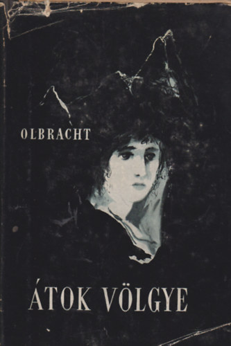 Ivan Olbracht - tok vlgye