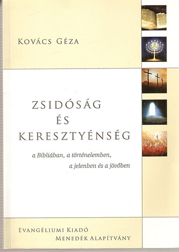 Kovcs Gza - Zsidsg s keresztnysg