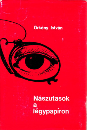 Örkény István - Nászutasok a légypapíron