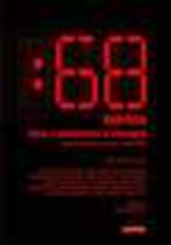 Barcsi Tam�s; Szab� G�bor - 68 k�s�rt�se - �r�sok az ellenkult�r�r�l �s �r�ks�g�r�l