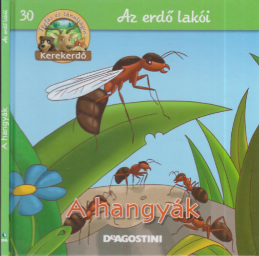 Feryal Kanbay - Stephan Grtler - A hangyk (Kerekerd- Az erd laki 30.)- llatfigurval
