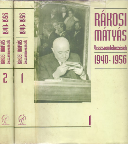 Rkosi Mtys - Visszaemlkezsek 1940-1956  I-II.