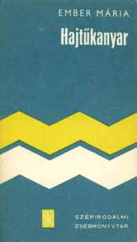 Ember M�ria - Hajt�kanyar I-II.