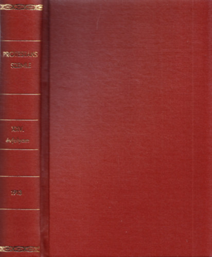Protestns Szemle XXV. vfolyam 1913