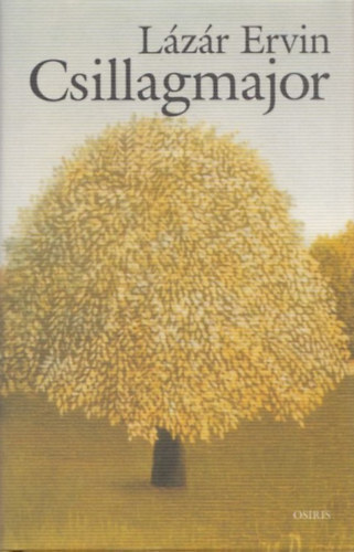 Szerk.: Nagy Zsejke Lázár Ervin - Csillagmajor