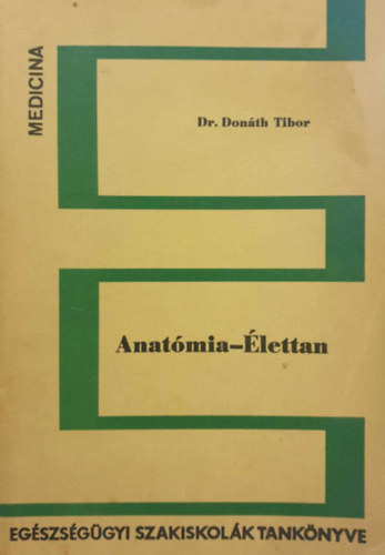 Dr. Donth Tibor - Anatmia - lettan