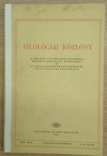 Dobossy L�szl�, G�ldi L�szl�, S�pek Ott� Kardos Tibor  (szerk.) - Filol�giai K�zl�ny XII. �vf. j�lius-december 3-4. sz�m