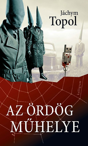 J�chym Topol - Az �rd�g m�helye