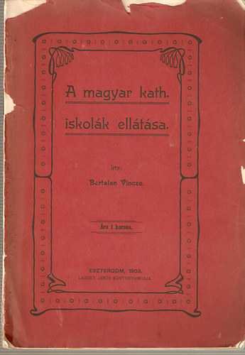 A magyar kath. iskolk elltsa