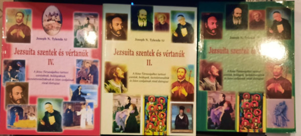 Joseph N. Tylenda SJ - Jezsuita szentek s vrtank I-II, IV