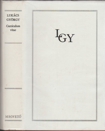 Lukcs Gyrgy - Curriculum vitae