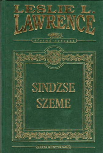 Leslie L. Lawrence - Sindzse szeme